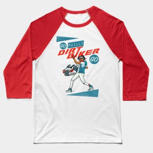 Go Dirt Biker Go Baseball T-Shirt